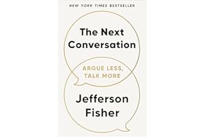 The Next Conversation: Argue Less, Talk More