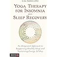 YOGA THERAPY FOR INSOMNIA AND SLEEP RECOVERY