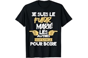 CADEAU ENTERREMENT GARÇON MARIÉ Enterrement De Vie De Garçon - Humour EVG Féte T-Shirt