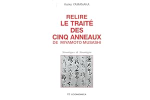 Relire le traité des cinq anneaux de Miyamoto Musashi