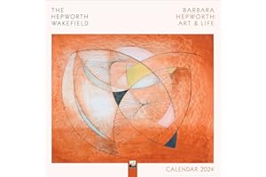 The Hepworth Wakefield Barbara Hepworth Art & Life 2024 Calendar