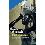 L'Impérialisme, tome 2 (T2): Les origines du totalitarisme