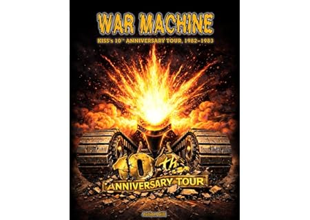War Machine: KISS's 10th Anniversary Tour, 1982–1983 - Amazon Deal & Rabatt
