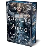 Ş&ouml;valye ve G&uuml;ve (Ciltli)