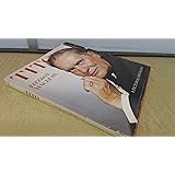 Tito: A Pictorial Biography