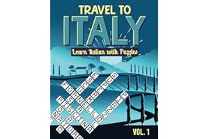 Travel to Italy: Learn Italian with Puzzles: 1 (Italian Language Learning Puzzle Book)