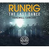 Runrig - The Last Dance - Farewell Concert