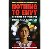 Nothing To Envy: Real Lives In North Korea
