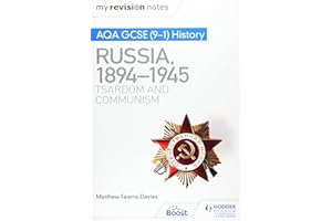 My Revision Notes: AQA GCSE (9–1) History: Russia, 1894–1945: Tsardom and communism