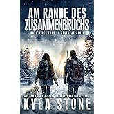 Am Rande des Zusammenbruchs: Band 1 der „Edge of Collapse“-Serie
