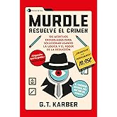 Murdle: Resuelve el crimen: 100 acertijos endiablados para solucionar usando la l&oacute;gica y el poder de la deducci&oacute;n (Voces de h