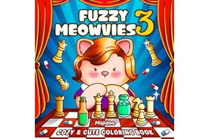 Fuzzy Meowvies 3: Cozy and Cute Coloring Book for Adults & Teens Featuring Comfy Cat Friends in TV Series-Inspired Scenes (Meowvies Coloring)