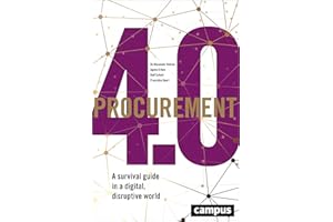 Procurement 4.0: A survival guide in a digital, disruptive world (Emersion: Emergent Village resources for communities of faith)