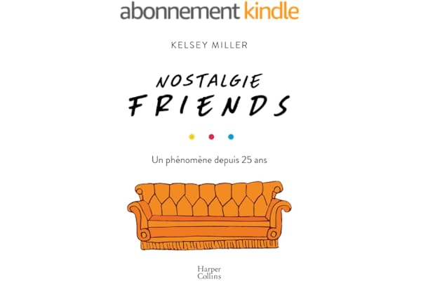 Nostalgie Friends: Un phénomène depuis 25 ans (HarperCollins)