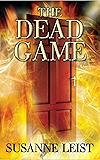 The Dead Game: Book One of The Dead Game Series