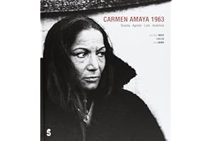Carmen Amaya 1963: Taranta. Agosto. Luto. Ausencia (Singular)