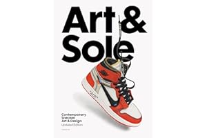 Art & Sole: Contemporary Sneaker Art & Design