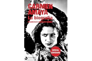 Carmen Amaya. La Biografía (Flamenco)