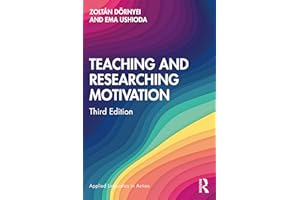 Teaching and Researching Motivation: New Directions for Language Learning (Applied Linguistics in Action)