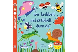 Baby Pixi (unkaputtbar) 160: Wer kribbelt und krabbelt denn da?: Unzerstörbares Baby-Buch ab 12 Monaten rund um Tiere im Frühling – auch als Badebuch geeignet (160)
