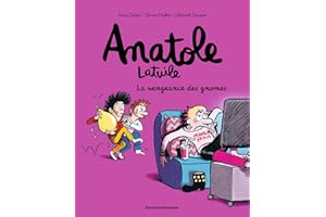 La vengeance des gnomes: Anatole Latuile/T12 La vengeance des gnomes