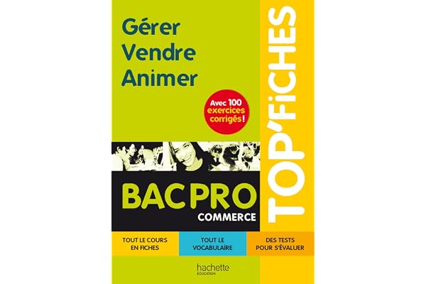Gérer, vendre, animer Bac Pro Commerce