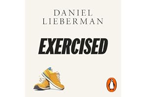 Exercised: The Science of Physical Activity, Rest and Health