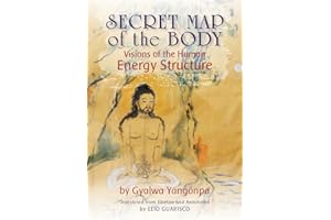 Secret Map of the Body: Visions of the Human Energy Structure