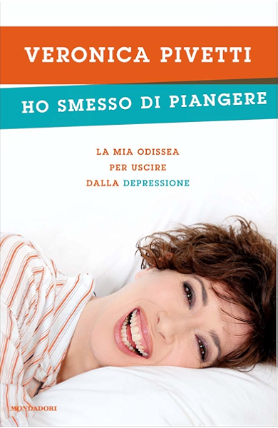 Ho Smesso Di Piangere La Mia Odissea Per Uscire Dalla Depressione Ingrandimenti Ebook Pivetti Veronica Amazon It Kindle Store Frasi Per Uscire Dalla Depressione