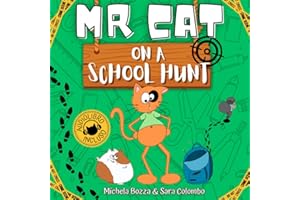MR CAT ON A SCHOOL HUNT: Impara l’inglese con lo Storytelling, per bambini della Scuola dell’Infanzia e della Scuola Primaria