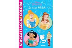 La magia delle fiabe. Princess. Staccattacca & colora. Con adesivi. Ediz. illustrata