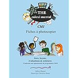 The calcul mental CM1, fiches à photocopier: Leçons, jeux, évaluations et ceintures