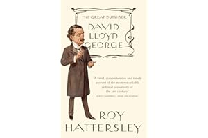 David Lloyd George: The Great Outsider
