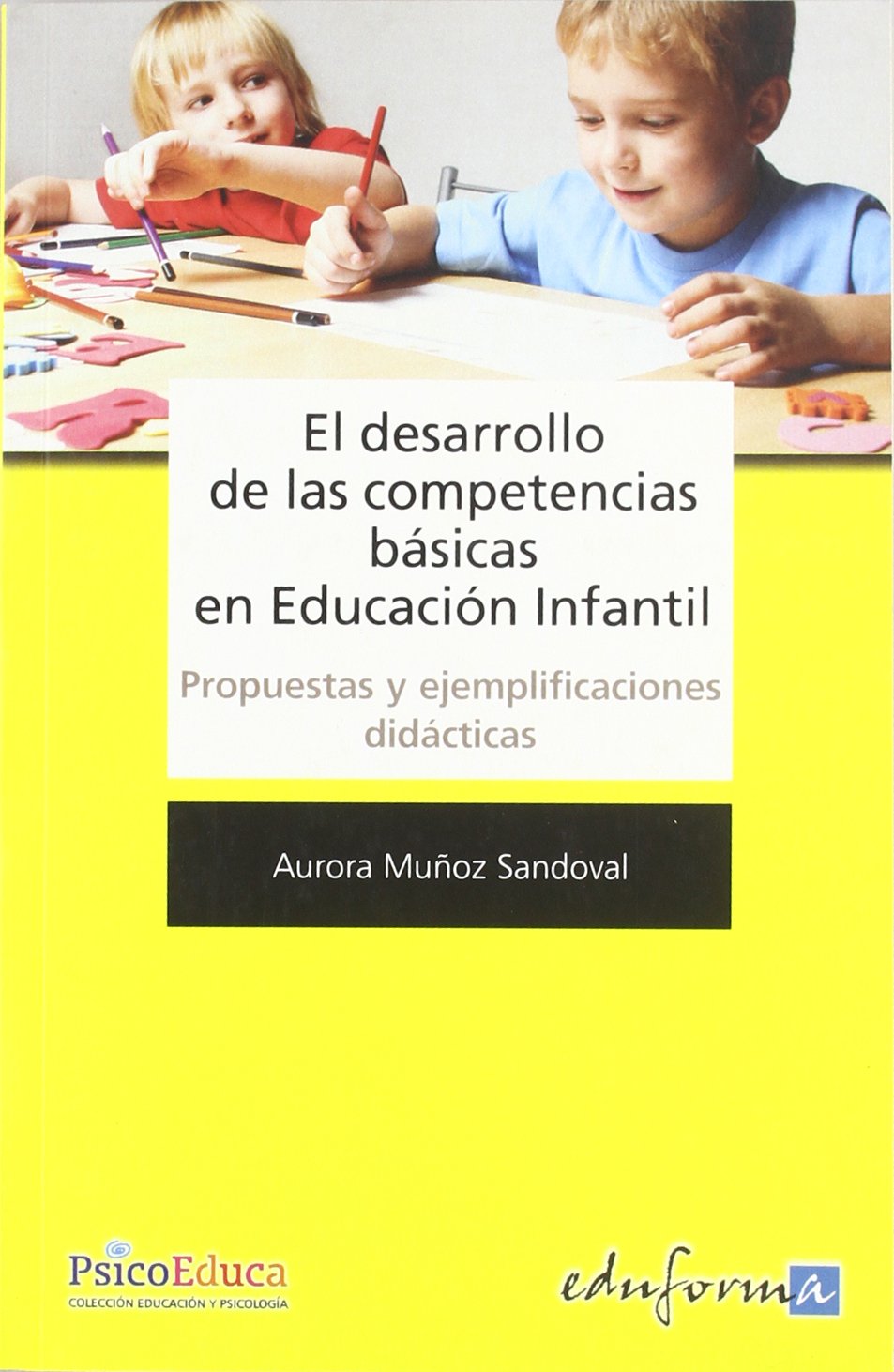 El Desarrollo De Las Competencias Básicas En Educación Infantil