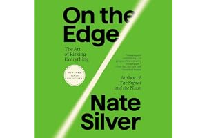 On the Edge: The Art of Risking Everything