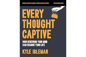 Every Thought Captive Bible Study Guide plus Streaming Video: How Renewing Your Mind Can Change Your Life