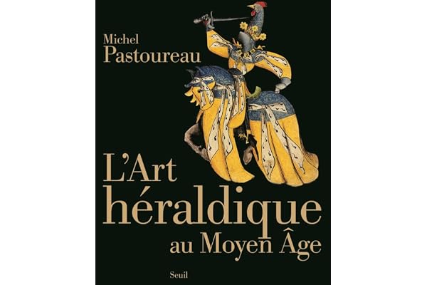 L'Art héraldique au Moyen Âge