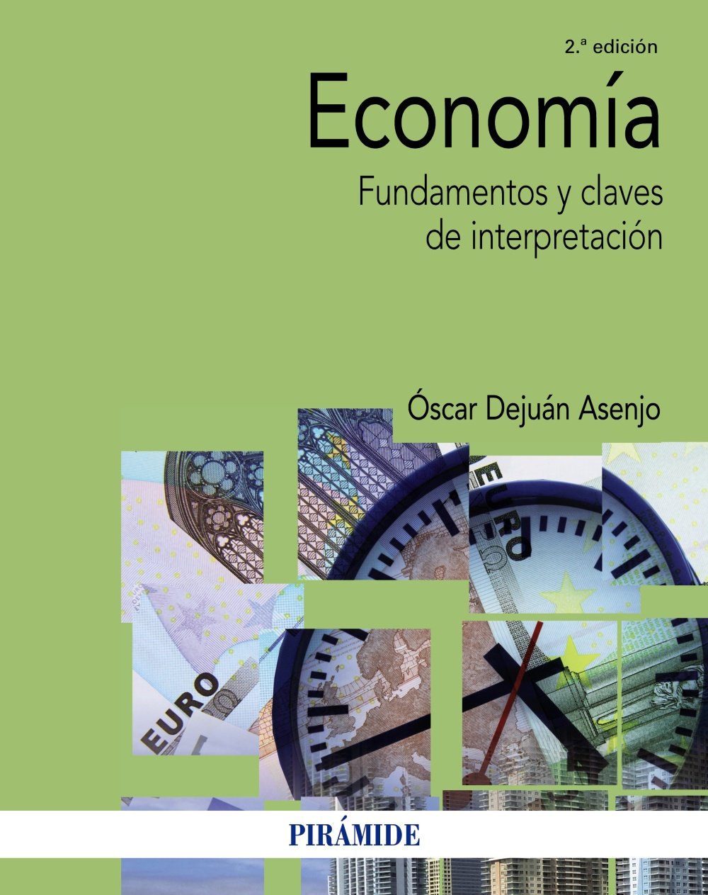 Economía: Fundamentos y claves de interpretación