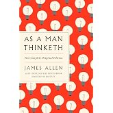 As a Man Thinketh: The Complete Original Edition and Master of Destiny: A GPS Guide to Life