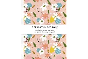 Dermatillomanie - 100 Feuilles de Suivi pour Noter Vos Épisodes de Grattage Compulsif: Tracker Idéal pour les Personnes Concernées par le Trouble Obsessionnel Compulsif de l’Acné Excoriée
