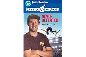 Never Defeated: Featuring Ryan Williams (Nitro Circus: Ripley Readers. Level 3)