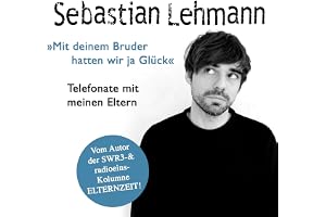 "Mit deinem Bruder hatten wir ja Glück" - Telefonate mit meinen Eltern
