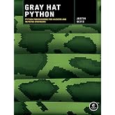 Gray Hat Python: Python Programming for Hackers and Reverse Engineers