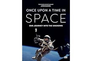 Once Upon a Time in Space: Accompanying the landmark BBC documentary series: Our Journey Into The Unknown