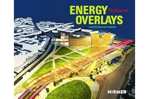 Energy Overlays: Land Art Generator Initiative: Land Art Generator Initiative. Melbourne