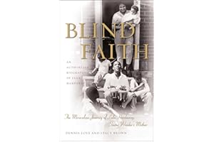Blind Faith: The Miraculous Journey of Lula Hardaway, Stevie Wonder's Mother