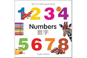 My First Bilingual Book-Numbers (English-Chinese) (My First Bilingual Books)