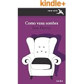 Como vana sombra (Rara Avis n&ordm; 31)