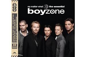 No Matter What: The Essential Boyzone