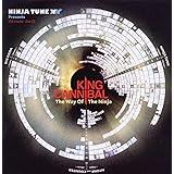 Ninja Tune XX Presents King Cannibal 'the Way Of The Ninja'